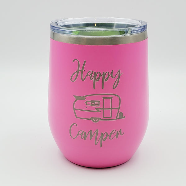 12 Oz Wine Tumbler - Happy Camper