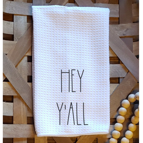 Dunn-Inspired Dishtowel - Hey Y'all